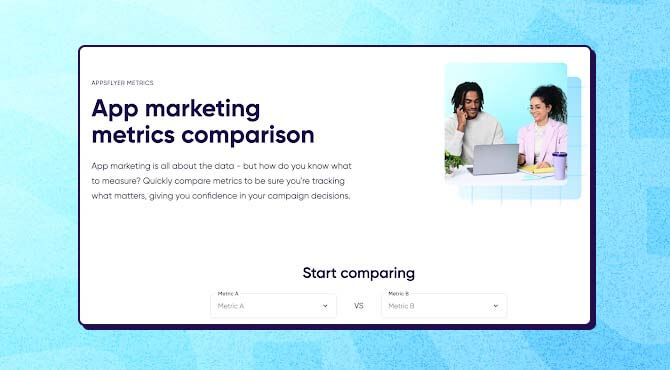 Measure cost per sale against other metrics on AppsFlyer metric comparison site